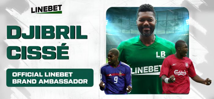 Annonce | Djibril Cisse and Linebet: a new level of sports betting Linebet et Djibril Cissé