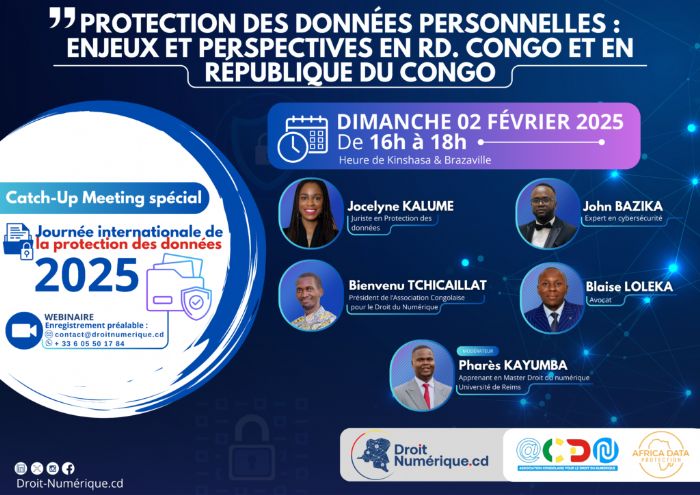 𝐂𝐚𝐭𝐜𝐡-𝐔𝐩 𝐌𝐞𝐞𝐭𝐢𝐧𝐠 𝐬𝐩𝐞́𝐜𝐢𝐚𝐥 : 𝐉𝐨𝐮𝐫𝐧𝐞́𝐞 𝐢𝐧𝐭𝐞𝐫𝐧𝐚𝐭𝐢𝐨𝐧𝐚𝐥𝐞 𝐝𝐞 𝐥𝐚 𝐩𝐫𝐨𝐭𝐞𝐜𝐭𝐢𝐨𝐧 𝐝𝐞𝐬 𝐝𝐨𝐧𝐧𝐞́𝐞𝐬 𝟐𝟎𝟐𝟓 | Droit-Numérique.cd