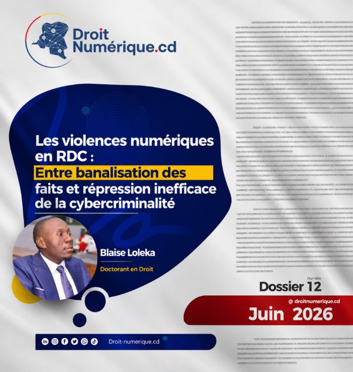 Les violences numériques en RDC : Entre banalisation des faits et répression inefficace de la cybercriminalité