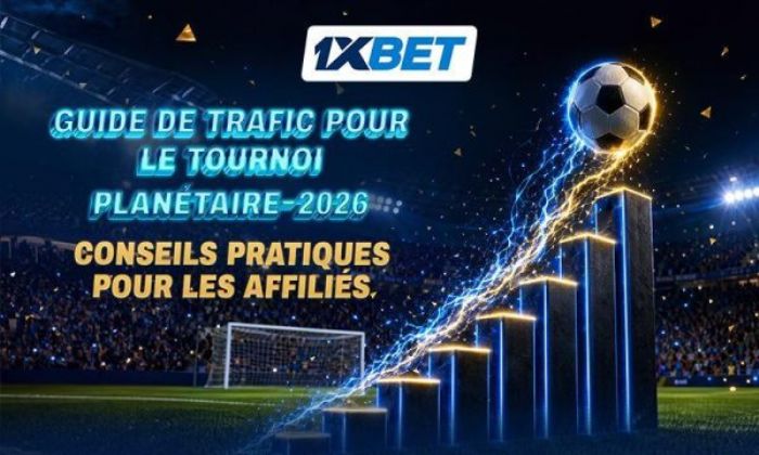 Affiliés, préparez-vous : le trafic de la Globe Cup 26 entre dans sa phase la plus intense