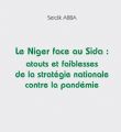 Le Niger face au Sida : atouts et faiblesses de la stratégie nationale contre la pandémie (Livre de Seidik ABBA)