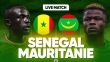 Sénégal vs Mauritanie : Qualification pour la Coupe du Monde 2026 – Metrodakar