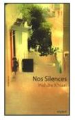 Nos silences Wahiba Khiari